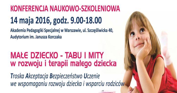 Małe dziecko – Tabu i Mity w rozwoju i terapii małego dziecka